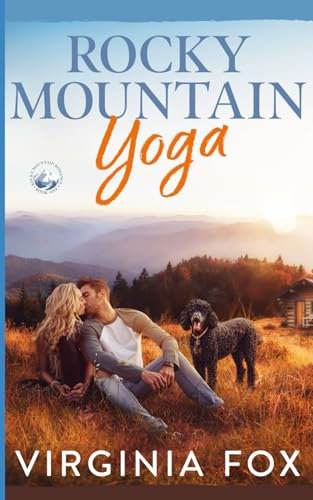 Rocky Mountain Yoga (Amore nelle Montagne Rocciose 1)