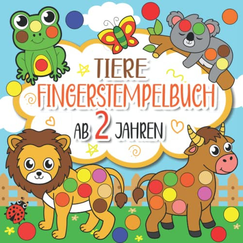 Fingerstempelbuch Tiere Ab 2 Jahren: Mein Erestes Finger Malbuch, Fingerabdruck malbuch Mit 30 Süßen Fingerabdrücken Zum Kreativen Ausmalen, Fingerstempeln buch Für kinder ab 2 jahren