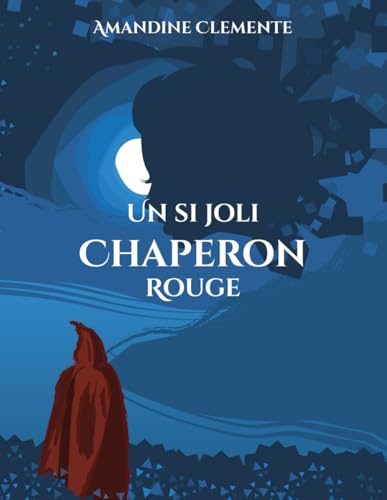 Un si joli Chaperon rouge