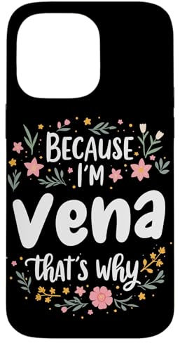 Because I'm Vena That's Why Floral Blooms Case for iPhone 14 Pro Max