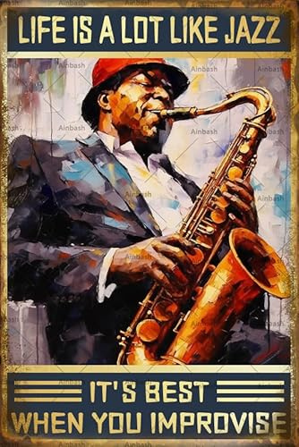 Ainbash Retro-Metalldose Life is a Lot Like Jazz Best When You Impvovise, Jazz-Poster, Saxophon, Vintage, Garage, Mann, Höhle, Bar, Pub, Wanddekoration, 30,5 x 20,3 cm