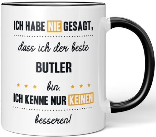 JUNIWORDS Tasse, Ich habe nie gesagt, dass ich der beste Butler bin. Ich kenne nur keinen besseren!, Schwarz (6152706)