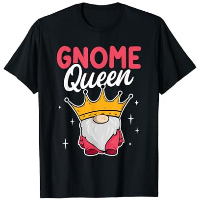 Gnome Queen Gardener Dwarf Garden Gnome T-Shirt