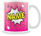 Custom Name Mug Personalised Gift – Pink Comic Style Ceramic Coffee Cup, Dual-Sided Print, Dishwasher Safe | Unique Present for Birthdays, Teachers, Friends, Office, Women, Secret Santa, Christmas