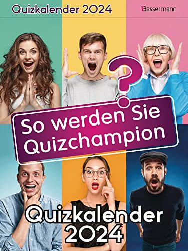 Quizkalender - Abreißkalender 2024 - So werden Sie Quizchampion - Bassermann-Verlag - Wandkalender - 16,5 cm x 22 cm