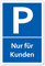 Nur für Kunden Parkplatzschild 20 x 30 cm aus stabiler PVC Hartschaumplatte 3mm Schild Gäste mit UV-Schutz von STROBO