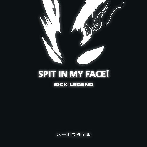 SPIT IN MY FACE! HARDSTYLE (SPED UP) [Explicit]