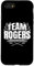 Team Rogers Stolzes Familienmitglied Rogers Hülle für iPhone SE (2020) / 7 / 8