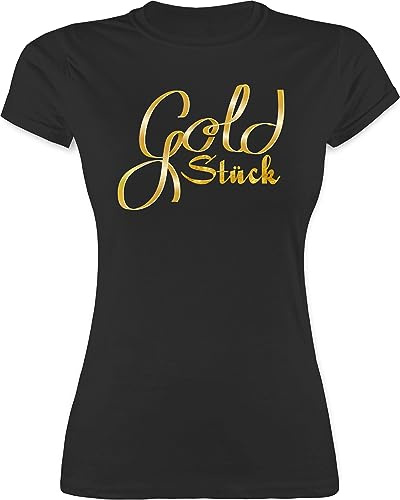 Shirtracer - Shirt Damen - Sprüche Statement - Goldstück