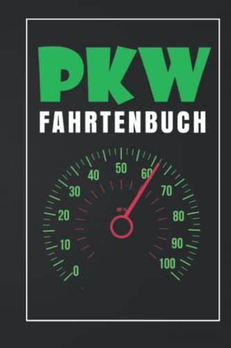 PKW Fahrtenbuch: Einfacher Kilometer-Nachweis für Fahrzeuge jeglicher Art - Mit Tracker für Tank- und Werkstattbelege - Fahrtenbuch für geschäftliche und private Zwecke