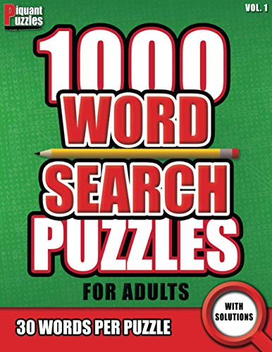 Piquant Puzzles 1000 Word Search Puzzles for Adults: A Large Book of Word Find Puzzles for Adults, Seniors & Puzzle Fans - Vol 1