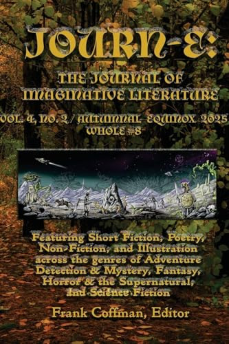 JOURN-E, vol.4, no.2: , Autumnal Equinox 2025, Whole #8