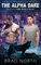 The Alpha Dare: M/M Alpha/Omega MPREG Romance (The Ring Cycle Book 1) (English Edition)