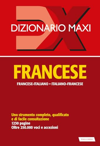 Dizionario maxi. Francese. Francese-italiano, italiano-francese. Ediz. bilingue