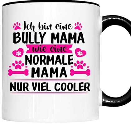 Bully Mama Tasse – Stolze Hunde-Mama einer Bulldogge – Geschenk für Bulldoggen-Fans und Hundeliebhaberinnen