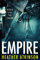 Empire: Heavy lies the crown (Dividing Line Series Book 15)