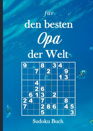Sudoku Buch für den besten Opa der Welt: Großdruck Rätselheft für Senioren - 200 Rätsel leicht bis schwer - kleines Geschenk für Großvater