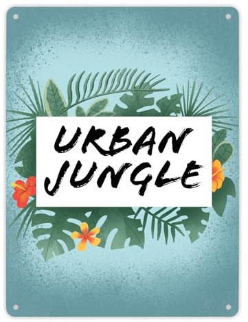 Urban Jungle Metallschild XL in 21x28 cm für Stadtmenschen Blechschild für Menschen mit Pflanzen in der Wohnung mit Pflanzenmotiv als Deko für den Dschungel in deinem Haus
