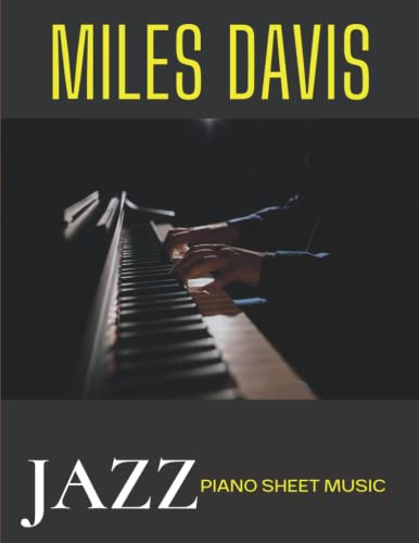 Miles Davis Piano Sheet Music: Jazz Piano Solo Collection of 19 Songs