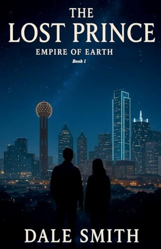 The Lost Prince (Empire of Earth, Band 1)