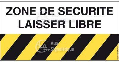 AUA SIGNALETIQUE - Panneau Zone de sécurité Laisser Libre - C - 600x300 mm, Vinyl adhésif