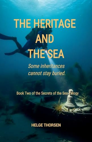 The Heritage And The Sea (L'Enfant de la Patrie English, Band 2)