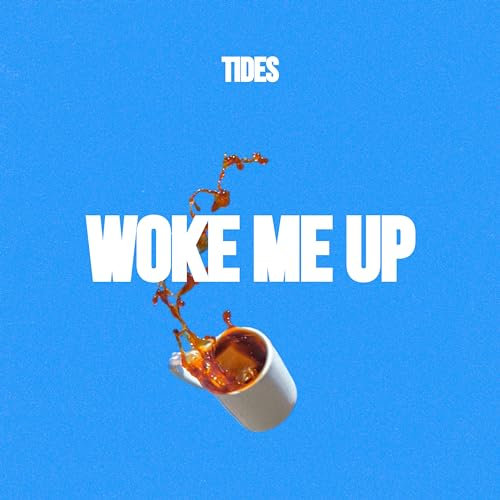Woke Me Up