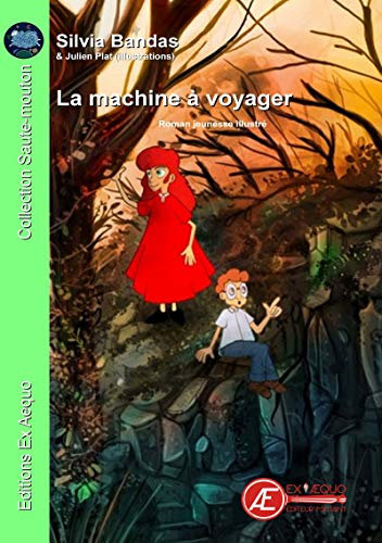 La machine à voyager: Un roman jeunesse à lire dès 7 ans (Saute-mouton)