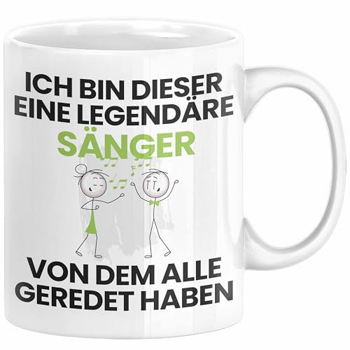 Sänger Geschenk Tasse Lustige Geschenkidee Geburtstag für Sänger Ich Bin Dieser Legendäre Sänger Von Dem Alle Geredet Haben Kaffee-Becher (Weiß)