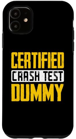 Hülle für iPhone 11 Zertifizierter Crashtest Dummy Humor