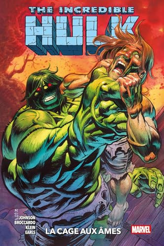 The Incredible Hulk T03 : La cage aux âmes