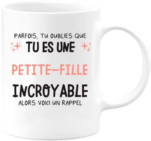 quotedazur - Mug Parfois Tu Oublies Que Tu Es Une Petite-Fille Incroyable Alors Voici Un Rappel - Blanc/Céramique