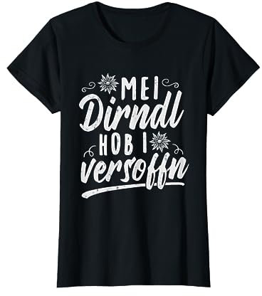 Mei Dirndl is Tracht Boarisch lustig T-Shirt