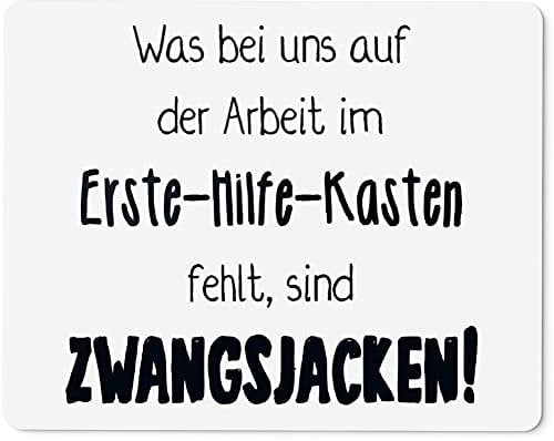 JUNIWORDS Mauspad Mousepad, was bei Uns auf der Arbeit im Erste-Hilfe-Kasten fehlt, sind die Zwangsjacken (1006904)