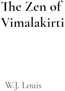 The Zen of Vimalakirti