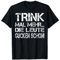 Sauf Shirt Partyoutfit Trink mal mehr die Leute gucken schon T-Shirt