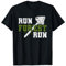 Run Forest Run - Lumberjack Chainsaw & Logger Woodsman T-Shirt