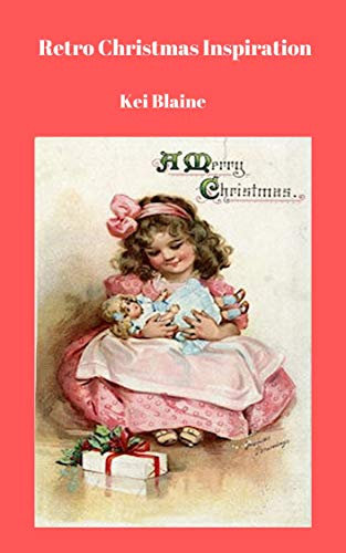 Retro Christmas Inspiration (Energy Transformation Meditation Book 30) (English Edition)
