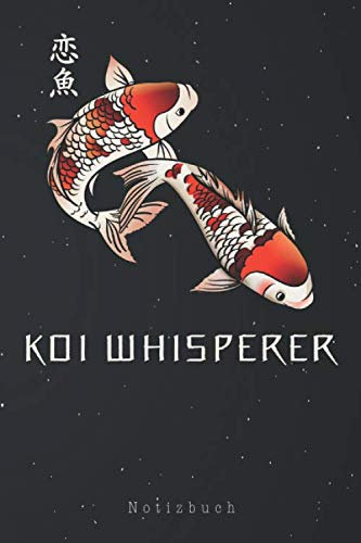 Koi Whisperer Notizbuch: Koi Whisperer Gartenteich Teich Fischzüchter Koi Karpfen Notizbuch | Notizblock als Geschenk-Idee | 110 Seiten Journal | Liniert, Kladde im A5 Format