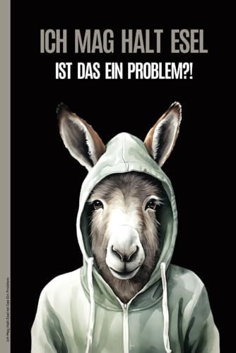 Ich Mag Halt Esel Ist Das Ein Problem: Notizbuch mit Esel cooles Eselmotiv Buch A5 kariert Geschenk Eselliebhaber von Eseln kariertes Eselbuch für Notizen zur Eselhaltung vom Eselchen für Esel Fans