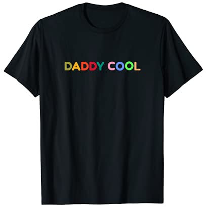 Homme Daddy cool- Idée cadeau pour papa - fête des pères -Original T-Shirt