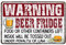 Retro Metal Sign Warning Beer Fridge Rustic Decor Vintage Tin Sign Home Kitchen Bar Cafe Club Cave Wall Decor Warning Sign 8x12 Inch