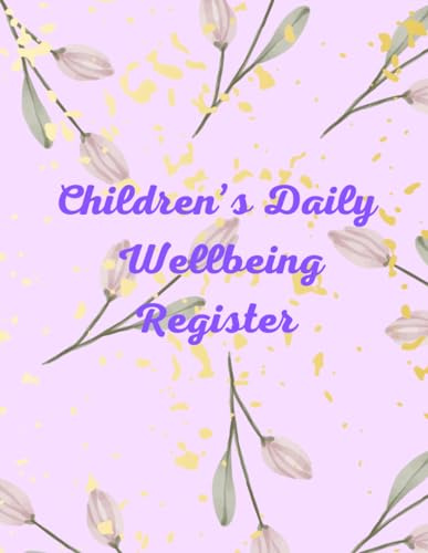 Children's Daily Wellbeing Register: Helping Family Day Care