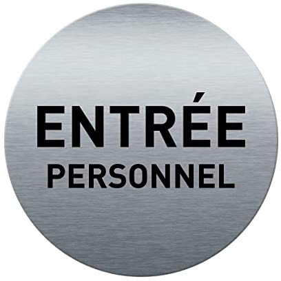AUA SIGNALETIQUE - Plaque de porte Aluminium brossé imprimé AluSign Ø 85 mm - épaisseur. 3 mm - Double Face adhésif au dos (Entrée Personnel)