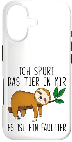 Hülle für iPhone 17 Handyhülle Ich Spüre Das Tier In Mir Es Ist EIN Faultier