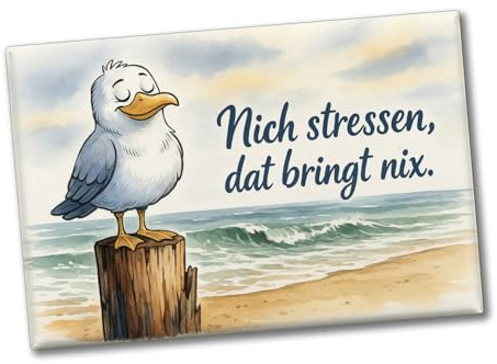 speecheese Souvenir Magnet Möwe Nich stressen auf Aquarell für Büro | lustiger und Zuhause