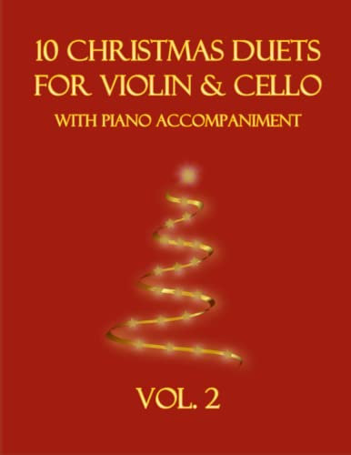 10 Christmas Duets for Violin and Cello with Piano Accompaniment: Vol. 2