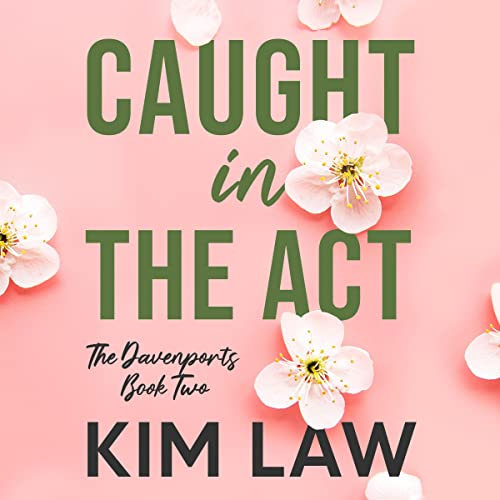 Caught in the Act: The Davenports, Book 2