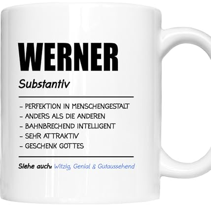 Werner Tasse | Mann Junge Namen Vorname Kosename Rufname Kaffeebecher | Definition Werner Geschenk