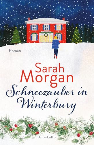 Schneezauber in Winterbury: Roman | Weihnachtszeit in den Cotswolds | Bestsellerautorin mit herzerwärmendem Weihnachtsroman